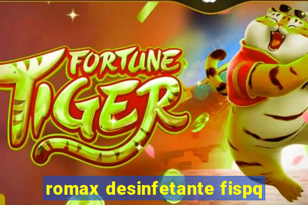 romax desinfetante fispq